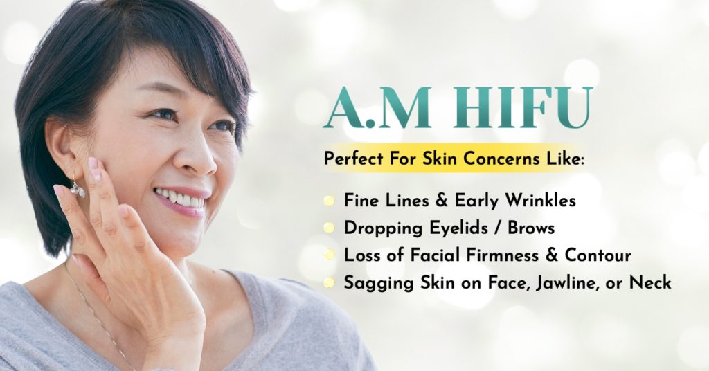 Smiling middle-aged woman touching her face with HIFU treatment benefits listed, including reducing fine lines, sagging skin, and loss of facial firmness